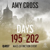 Days 195 to 202 - Amy Cross - audiobook