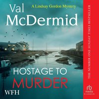 Hostage To Murder - Val McDermid - audiobook