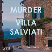 Murder at Villa Salviati - Camilla Trinchieri - audiobook