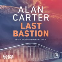 Last Bastion - Alan Carter - audiobook