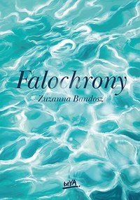Falochrony - Zuzanna Bandosz - ebook