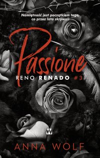 Passione. Rendo Renado - Anna Wolf - ebook