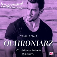 Ochroniarz. Niegrzeczne short story - Camille Gale - audiobook