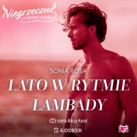 Lato w rytmie lambady. Niegrzeczne short story - Sonia Rosa - audiobook