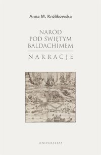 Naród pod świętym baldachimem. Narracje - Anna M. Królikowska - ebook
