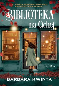 Biblioteka na Cichej - Barbara Kwinta - ebook