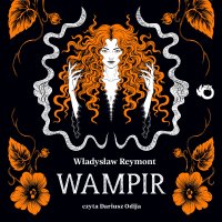Wampir - Władysław Reymont - audiobook