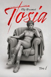 TOSIA - Filip Krzemień - ebook