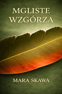 Mgliste Wzgórza - Mara Skawa - ebook
