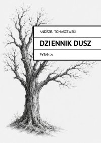 Dziennik Dusz - Andrzej Tomaszewski - ebook