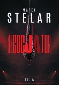 Negocjator - Marek Stelar - ebook