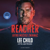 Jutro możesz zniknąć. Okładka filmowa - Lee Child - audiobook