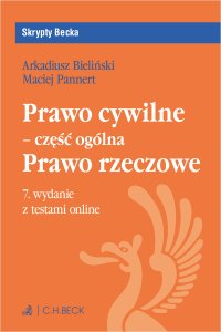Prawo cywilne - część ogólna. Prawo rzeczowe + testy online - Arkadiusz Krzysztof Bieliński - ebook