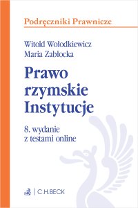 Prawo rzymskie. Instytucje z testami online - Witold Wołodkiewicz - ebook