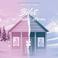 Bilet w jedną stronę - Karolina Żynda - audiobook