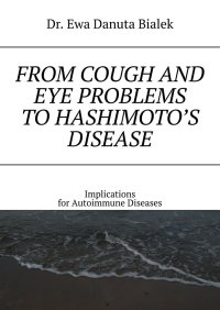From cough and eye problems to Hashimoto's disease - Dr. Ewa Danuta Bialek - ebook