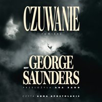 Czuwanie - George Saunders - audiobook