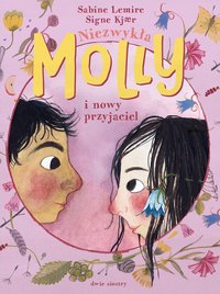 Niezwykła Molly i nowy przyjaciel - Sabine Lemire - ebook