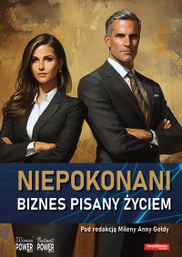 Niepokonani. Biznes pisany życiem - Opracowanie zbiorowe - ebook