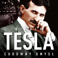 Nikola Tesla. Cudowny umysł. Naoczne świadectwo o serbskim wynalazcy - John Joseph O'Neill - audiobook