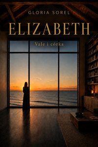 Elizabeth - Gloria Sorel - ebook