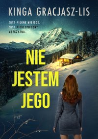 Nie jestem Jego - Kinga Gracjasz-Lis - ebook