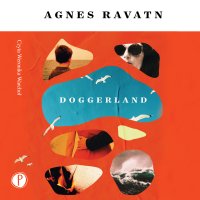 Doggerland - Agnes Ravatn - audiobook