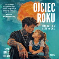 Ojciec roku - Magdalena Ostrowska-Dołęgowska - audiobook