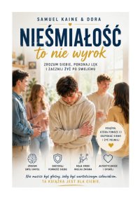 Nieśmiałość to nie charakter - Samuel Kaine - ebook