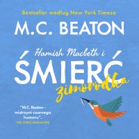 Hamish Macbeth i śmierć zimorodka - M.C. Beaton - audiobook