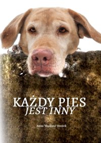 Każdy Pies jest inny - Anna Brożek - ebook
