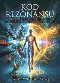 KOD REZONANSU - Grazyna Balkan - ebook
