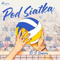 Pod Siatką - D. J. Szopna - audiobook