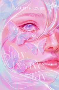 Stay Leave Stay - SCARLETT H. LOVERS - ebook