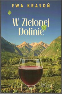 W Zielonej Dolinie - Ewa Krasoń - audiobook