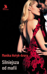 Silniejsza od mafii - Monika Hołyk-Arora - ebook