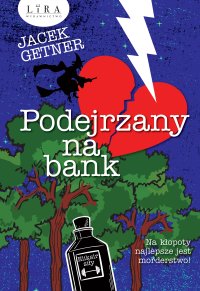 Podejrzany na bank - Jacek Getner - ebook