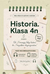 Historia. Klasa 4n. Od „Pierwszej lekcji historii”. - Magdalena Zelmańska-Recław - ebook