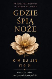 Gdzie  śpią noże - Kim Su Jin - ebook