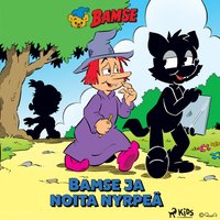 Bamse ja Noita NyrpeÃ¤ - Mensio - audiobook