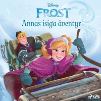 Frost â€“ Annas isiga Ã¤ventyr - Fransson - audiobook