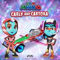 PJ Masks - Carly and Cartoka - eOne - audiobook
