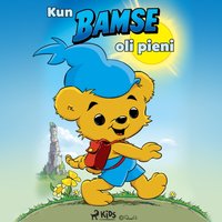 Kun Bamse oli pieni - Mensio - audiobook