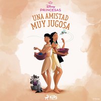 Pocahontas: Una amistad muy jugosa - Disney - audiobook