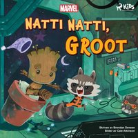 Natti Natti, Groot - Marvel - audiobook