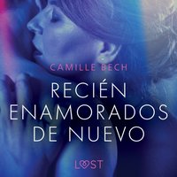 ReciÃ©n enamorados de nuevo - Bech - audiobook