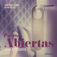 Puertas abiertas - Confesiones Ã­ntimas de una mujer 3 - Bridgwater - audiobook