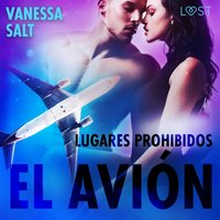 Lugares prohibidos: El aviÃ³n - Salt - audiobook