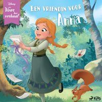 Disney Voor het verhaal: Een vriendin voor Anna - Disney - audiobook