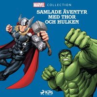 Samlade Ã¤ventyr med Thor och Hulken - Rubensson - audiobook